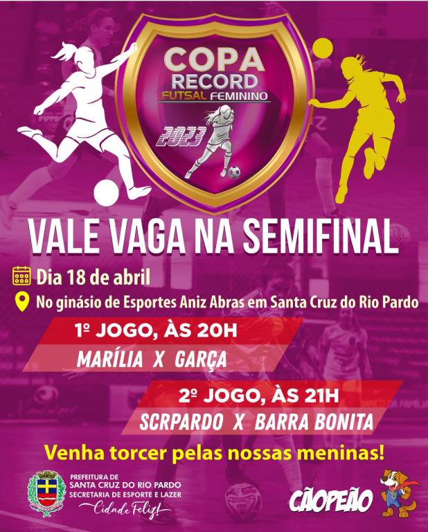 É HOJE! BARRA SEDIA 3 PARTIDAS DA COPA RECORD DE FUTSAL FEMININO - Esportes  e Lazer - Prefeitura de Barra Bonita