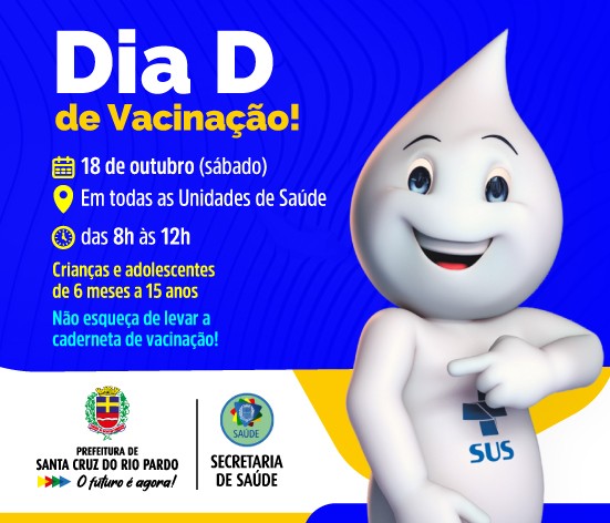 Dia D de Vacinação será realizado neste sábado