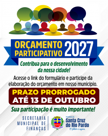 CONSULTA POPULAR – ORÇAMENTO PARTICIPATIVO 2027 - PRAZO  PRORROGADO