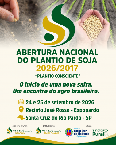 Santa Cruz do Rio Pardo recebe a Abertura Nacional do Plantio da Soja 2026/2027