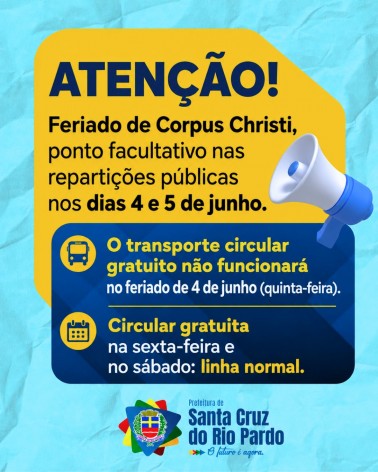 Corpus Christi: Prefeitura informa funcionamento dos serviços públicos vinculado ao Poder Executivo Municipal e transporte circular gratuito