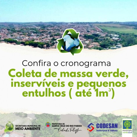 [CODESAN E MEIO AMBIENTE] CRONOGRAMA DE COLETA DE MASSA VERDE