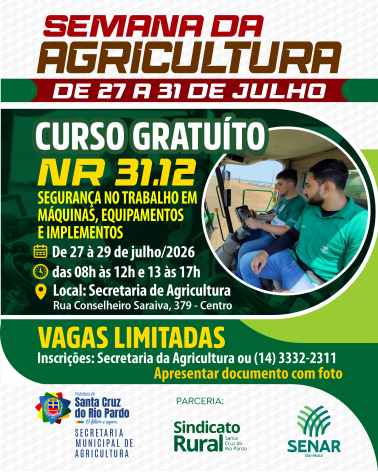 Semana da Agricultura destaca investimentos e ações voltadas ao fortalecimento do setor rural