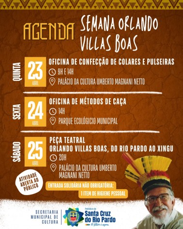 Semana Orlando Villas Bôas celebra legado histórico com atividades culturais e educacionais em Santa Cruz do Rio Pardo