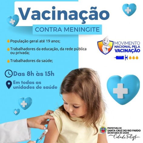 [SAÚDE] SANTA CRUZ DO RIO PARDO INICIA VACINAÇÃO CONTRA MENINGITE