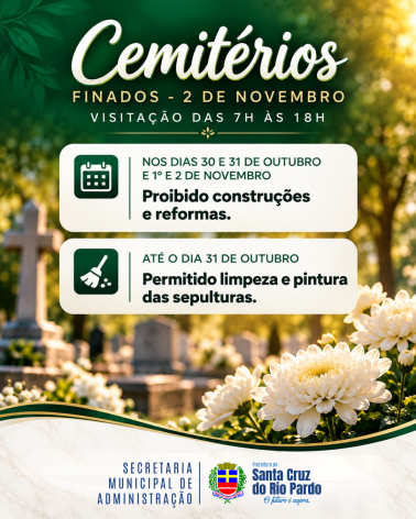 DIA DE FINADOS: INFORMAÇÕES IMPORTANTES SOBRE OS CEMITÉRIOS