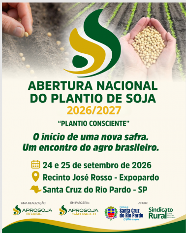 Santa Cruz do Rio Pardo recebe a Abertura Nacional do Plantio da Soja 2026/2027